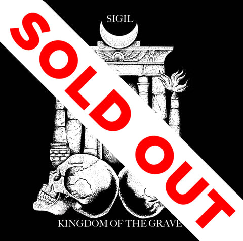 SIGIL - Kingdom Of The Grave CD