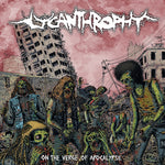 LYCANTHROPHY - On The Verge Of Apocalypse CD