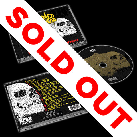 CHAINED TO THE DEAD - Discography Of Debauchery CD