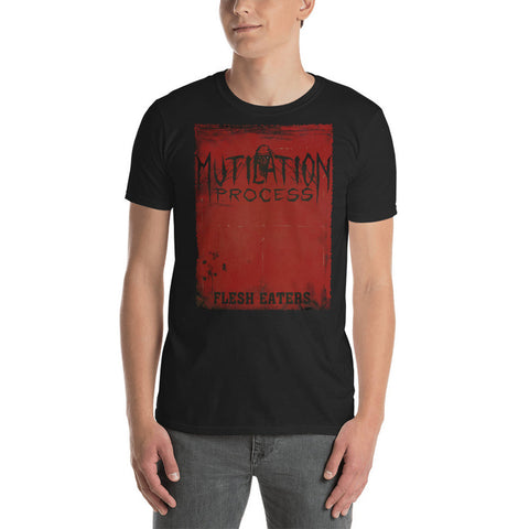 MUTILATION PROCESS - Flesh Eaters T-Shirt