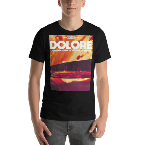 DOLORE - L'Orrendo Spettacolo della Morte T-Shirt