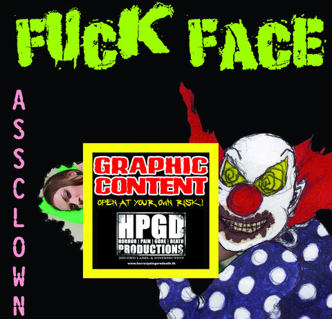 FUCK FACE  - Assclown CD