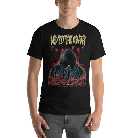 LED TO THE GRAVE - Pray For Death T-Shirt