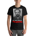 BAD THINGS HAPPEN IN PHILADELPHIA - Gary Heidnik T-Shirt