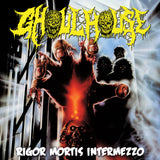 GHOULHOUSE - Rigor Mortis Intermezzo CD