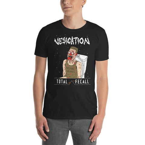 VESICATION - Total Fecall T-Shirt