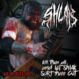 SHLAK - Kill Them All And Let SHLAK Sort Them Out: Killer Cuts Vol. 1 CD