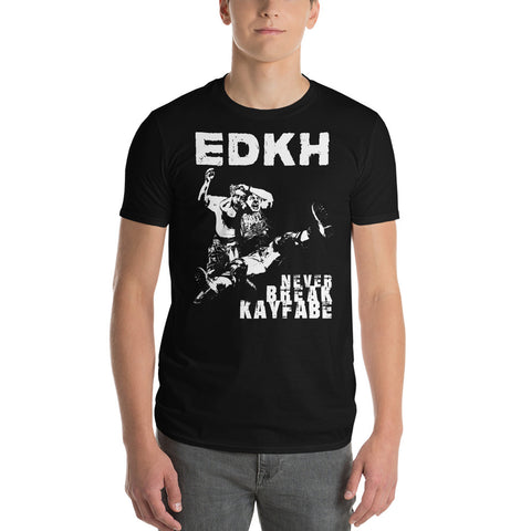EDKH - Never Break Kayfabe T-Shirt