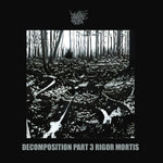 MUSKEG CHARNEL - Decomposition Part 3: Rigor Mortis CD